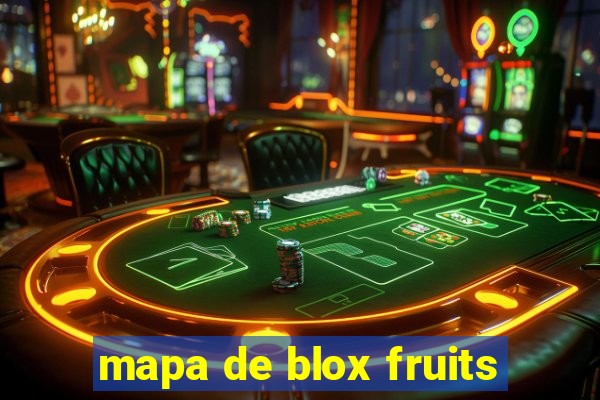 mapa de blox fruits